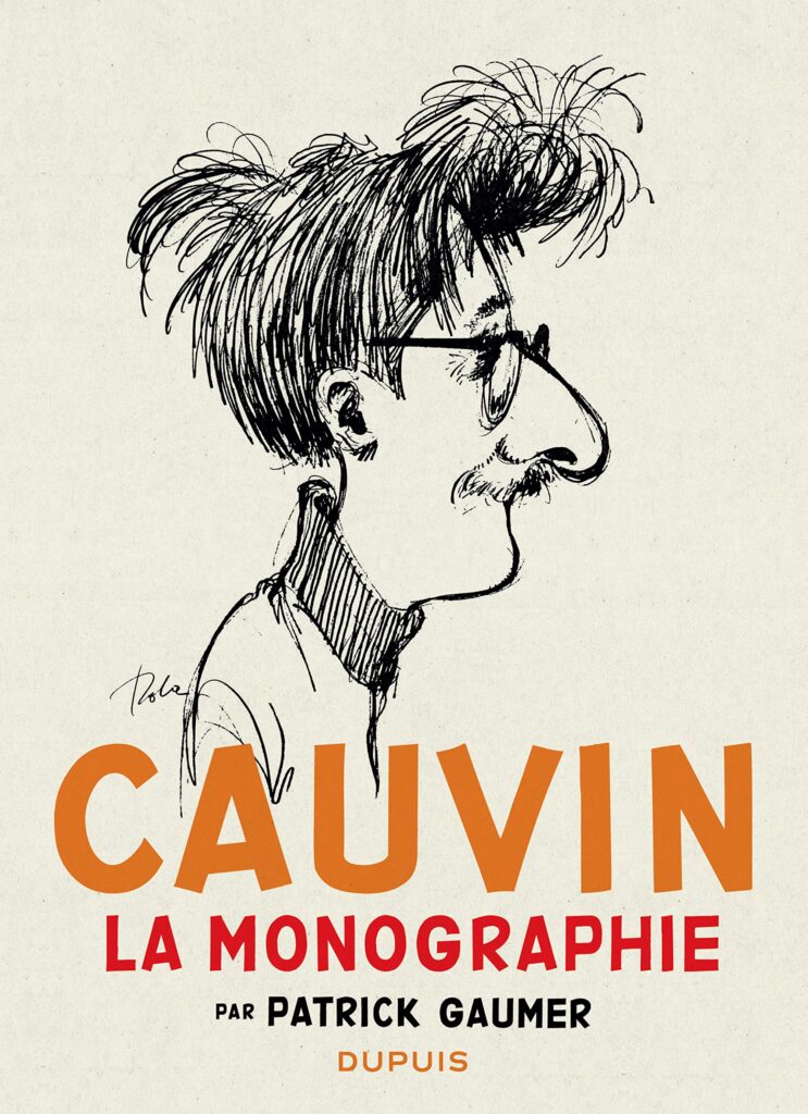 , Cauvin : la monographie